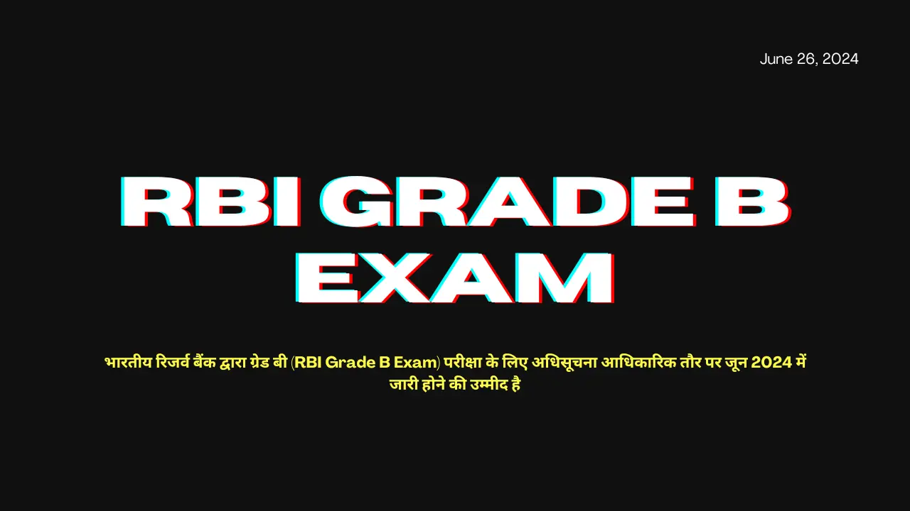 RBI Grade B Exam