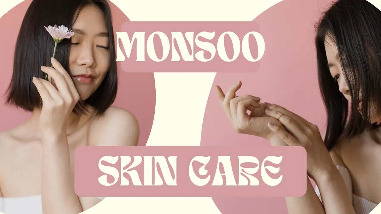 Monsoon Skin Care